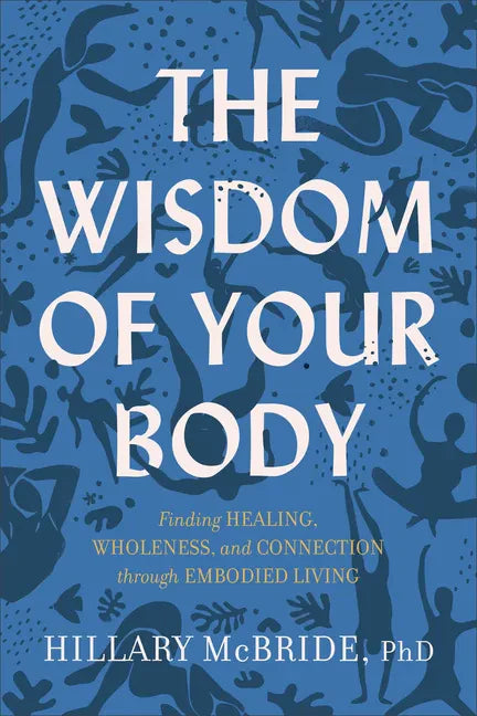 Wisdom of Your Body - Hardcover