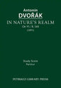 In Nature's Realm, Op.91 / B.168: Study score - Paperback