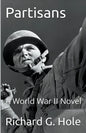 Partisans: A World War II Novel - Paperback