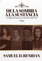 De la Sombra a la Sustancia: La teologia del pacto de los Bautistas (1642-1704) - Paperback