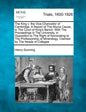 The King V. the Vice-Chancellor of Cambridge. a Report of the Above Cause, in the Court of King's Bench: With the Proceedings in the University, in Op - Paperback