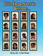 It is Important to Become... - Hardcover