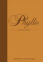 Phyllis: A Detroit Heroine - Hardcover