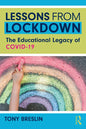 Lessons from Lockdown: The Educational Legacy of Covid-19 - Paperback