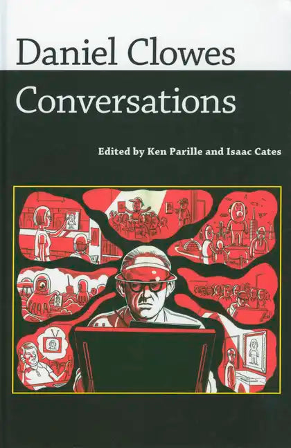 Daniel Clowes: Conversations - Paperback