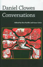 Daniel Clowes: Conversations - Hardcover