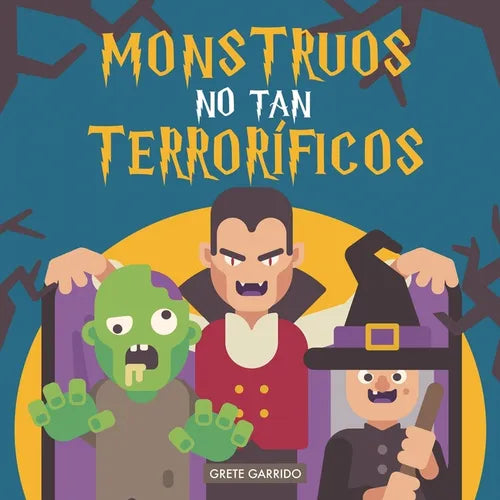 Monstruos no tan terroríficos: Un libro sobre monstruos... diferente. Libro de monstruos para niños. Libro de Halloween para niños. Monstruos divertid - Paperback