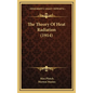 The Theory Of Heat Radiation (1914) - Hardcover