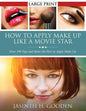 How to Apply Make Up Like in the Movies - Paperback