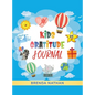 Kids Gratitude Journal: Journal for Kids to Practice Gratitude and Mindfulness - Hardcover