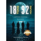 18 Tons and 92 Hours...and 175 other clouds of dust (Second Edition) - Hardcover