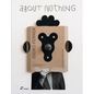 Isidro Ferrer. about Nothing - Hardcover