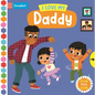 I Love My Daddy - Board Book