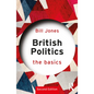 British Politics: The Basics - Paperback