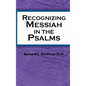 Recognizing Messiah in the Psalms - Hardcover
