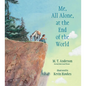 Me, All Alone, at the End of the World - Hardcover