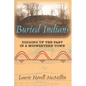 Buried Indians: Digging Up the Past in a Midwestern Town - Paperback