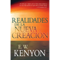 Realidades de la Nueva Creación: Una Revelación de la Redención - Paperback