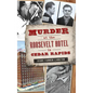 Murder at the Roosevelt Hotel in Cedar Rapids - Hardcover