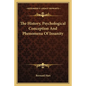 The History, Psychological Conception And Phenomena Of Insanity - Paperback