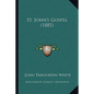 St. John's Gospel (1885) - Paperback