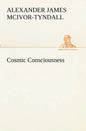 Cosmic Consciousness - Paperback