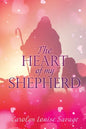 The Heart of My Shepherd - Paperback