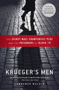 Krueger's Men: The Secret Nazi Counterfeit Plot and the Prisoners of Block 19 - Paperback