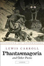 Phantasmagoria and Other Poems: Illustrated - Paperback