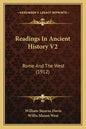 Readings In Ancient History V2: Rome And The West (1912) - Paperback