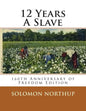 12 Years A Slave: 160th Anniversary Of Freedom Edition - Paperback