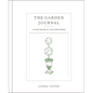 The Garden Journal: A 5-Year Record of Your Home Garden - Hardcover