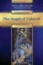 The Angel of Yahweh: In Jewish and Reformation History - Paperback