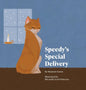 Speedy's Special Delivery - Hardcover