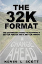 The 32K Format: : The CoParent's Guide To Becoming A Better Person And A Better Parent - Paperback