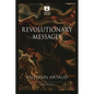 Revolutionary Messages - Paperback