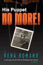 His Puppet No More!: a memoir - Paperback