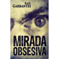 Mirada Obsesiva - Paperback
