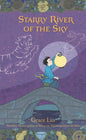 Starry River of the Sky - Library Binding