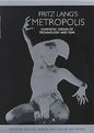 Fritz Lang's Metropolis: Cinematic Visions of Technology and Fear - Paperback