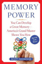 Memory Power: You Can Develop a Great Memory--America's Grand Master Shows You How - Paperback