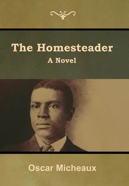 The Homesteader - Hardcover