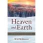 Heaven and Earth: Advent and the Incarnation - Paperback