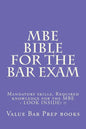 MBE Bible For The Bar Exam: Mandatory skills, Required knowledge for the MBE - LOOK INSIDE! !! - Paperback