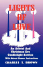 Lights Of Love: An Advent And Christmas Eve Candlelight Service With Advent Banner Instructions - Paperback