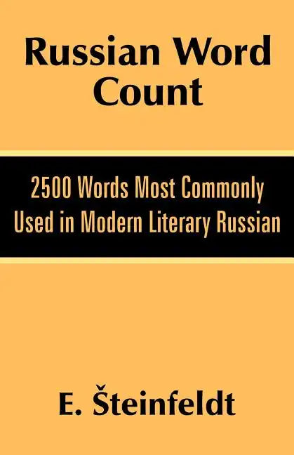 Russian Word Count: 2500 Words Most Commonly Used in Modern Literary Russian - Paperback