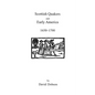 Scottish Quakers and Early America, 1650-1700 - Paperback