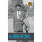 Blessings and Curses in the Midst of the Land - Hardcover