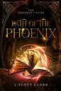 Path of the Phoenix: The Sorcerer's Guide - Paperback