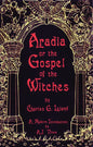 Aradia or the Gospel of the Witches - Paperback